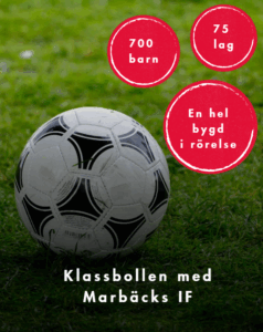 700 barn, 75 lag, en hel bygd i rörelse. 7h kraft sponsrar klassbollen i marbäck